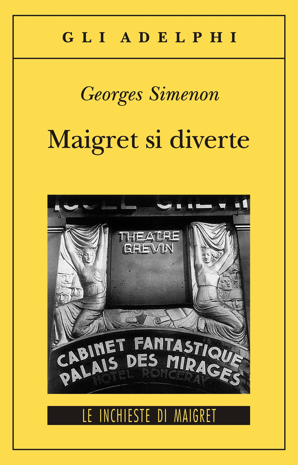 Maigret si diverte