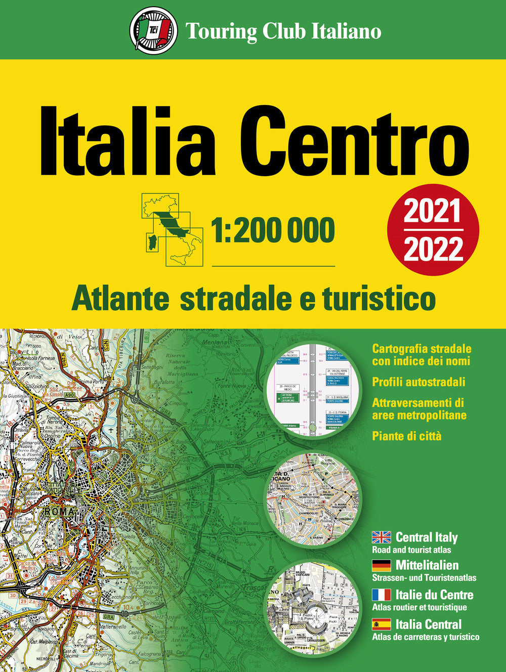 Atlante stradale Italia Centro 1:200.000.