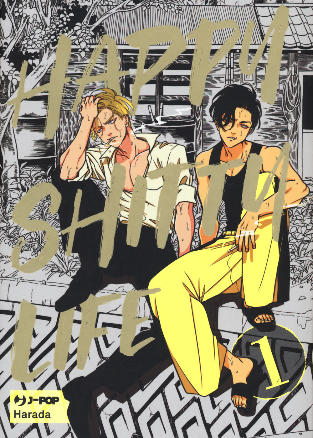 Happy shitty life. Vol. 1.