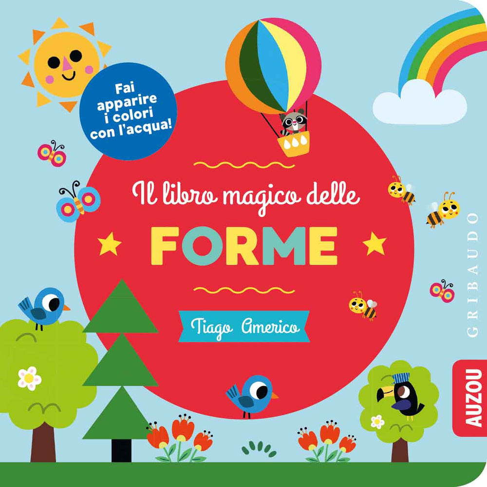 Il libro magico delle forme. Ediz. a colori.