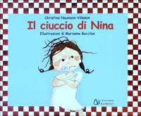 Il ciuccio di Nina. Ediz. illustrata