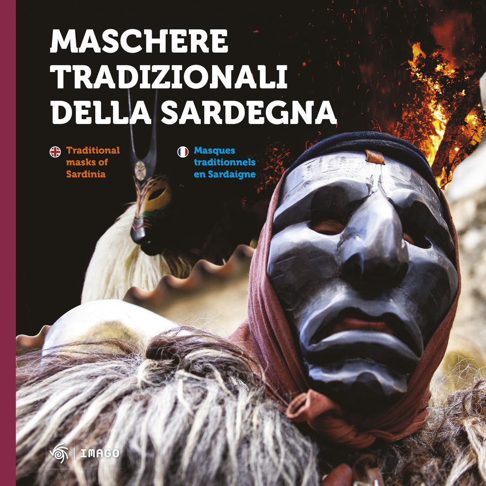Maschere tradizionali della Sardegna. Ediz. italiana, inglese e francese