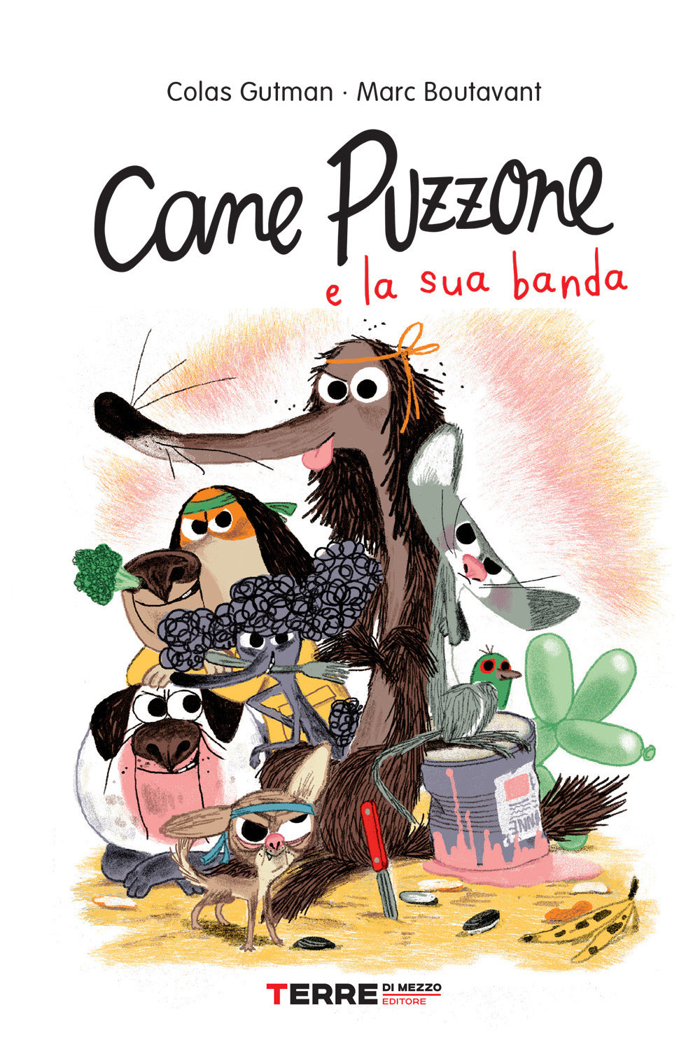 Cane Puzzone e la sua banda: libro di Colas Gutman