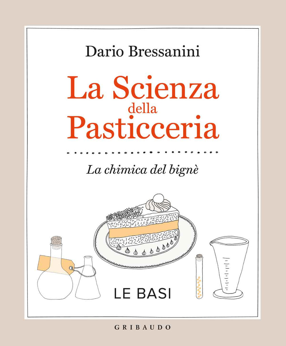 La scienza della pasticceria. La chimica del bignè. Le basi