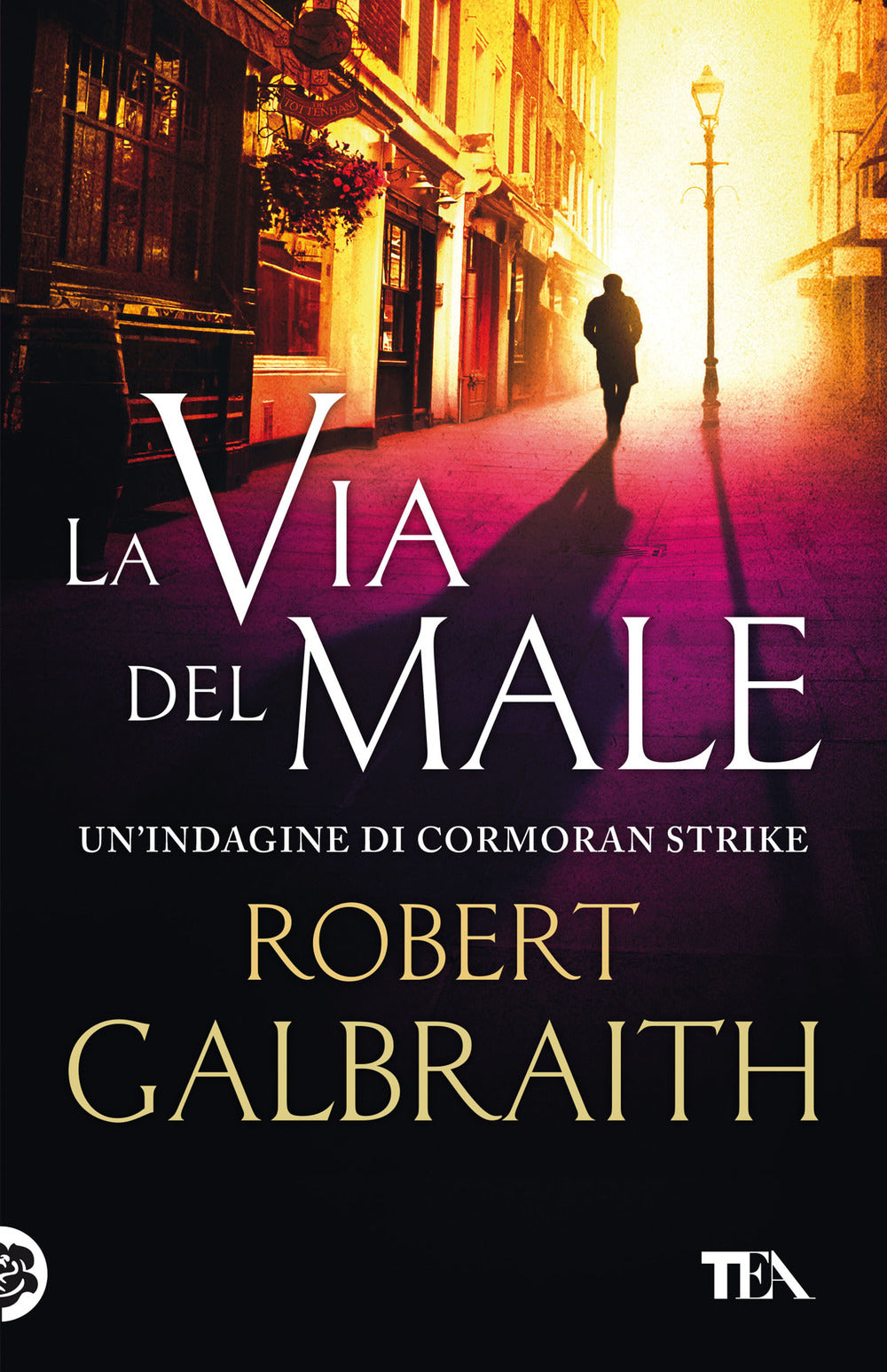 La via del male. Un'indagine di Cormoran Strike