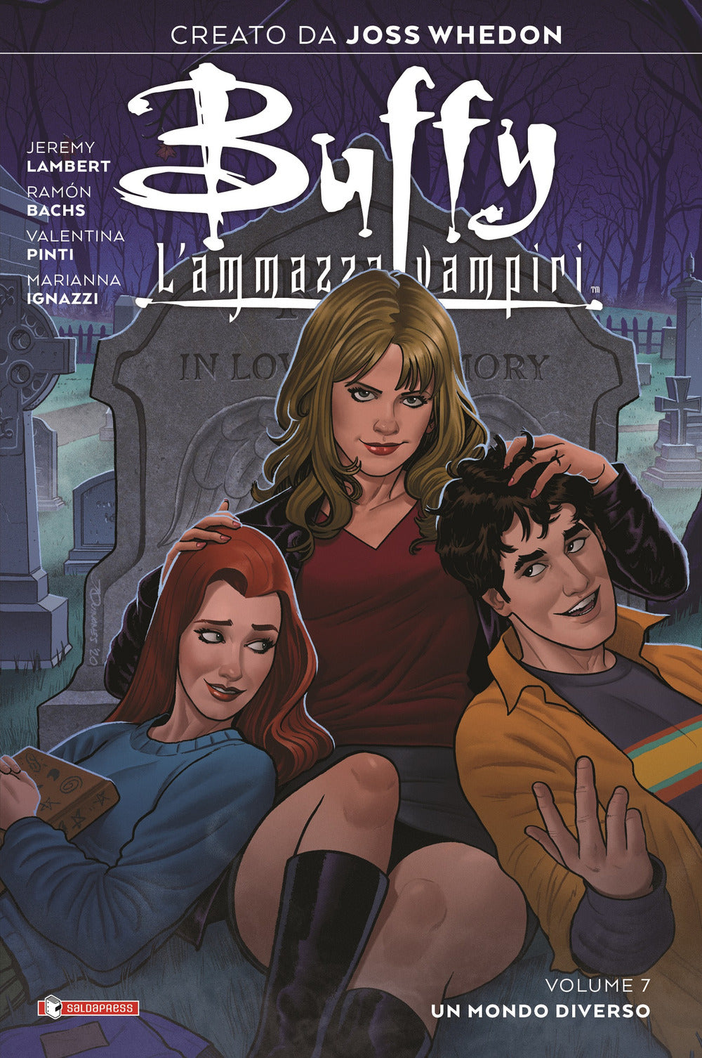 Buffy. L'ammazzavampiri. Vol. 7: Un mondo diverso.