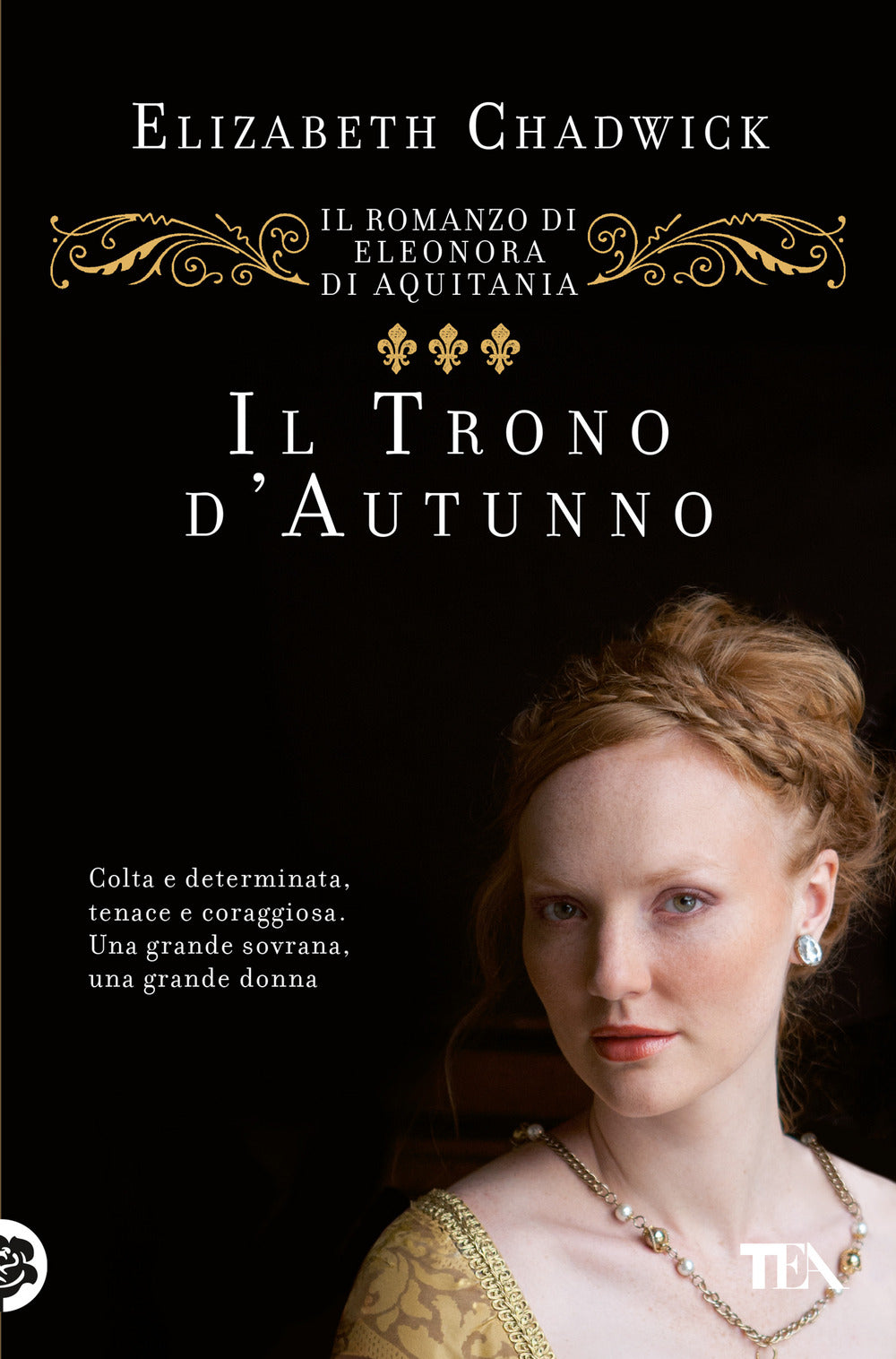 Il trono d'autunno. Il romanzo di Eleonora d'Aquitania