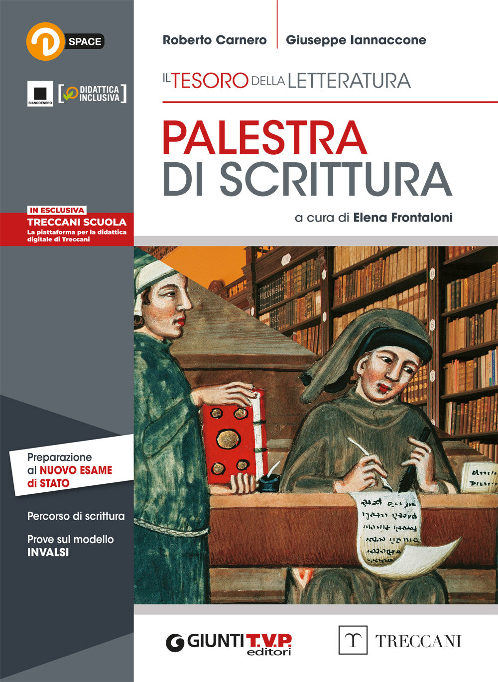Il tesoro della letteratura vol 1 + Palestra di Scrittura + Antologia della Divina Commedia Confezione Vendita