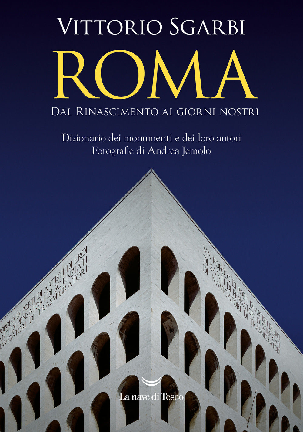 Roma. Dal Rinascimento ai giorni nostri. Dizionario dei monumenti e dei loro autori. Nuova ediz..