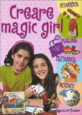 Creare magic girl. Scoubidou, perline, découpage, mosaico