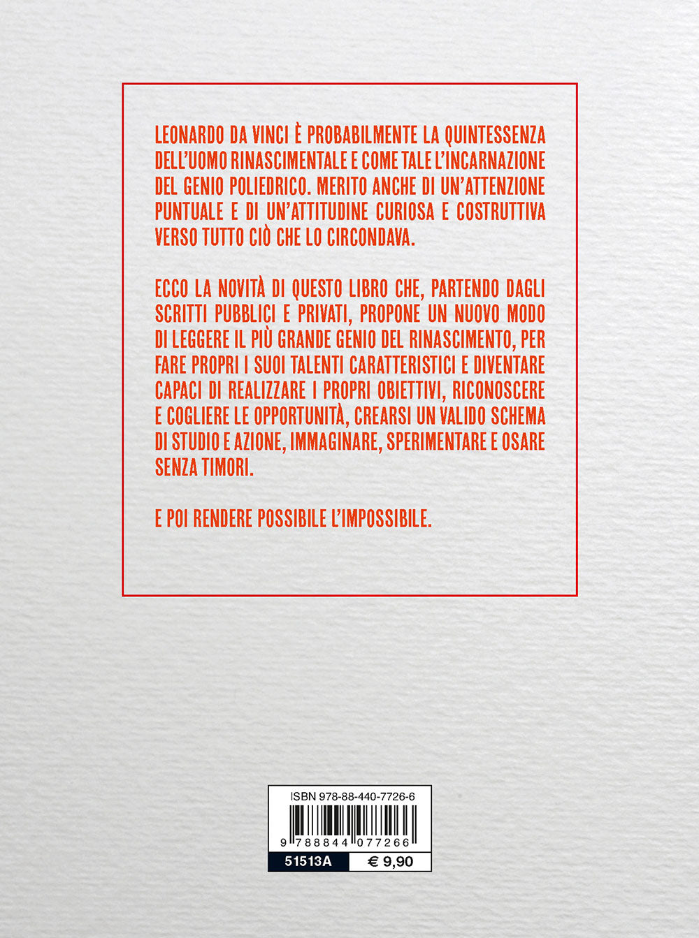 Think like. Pensa come Leonardo. Sviluppa il tuo potenziale ispirandoti al più grande genio della storia