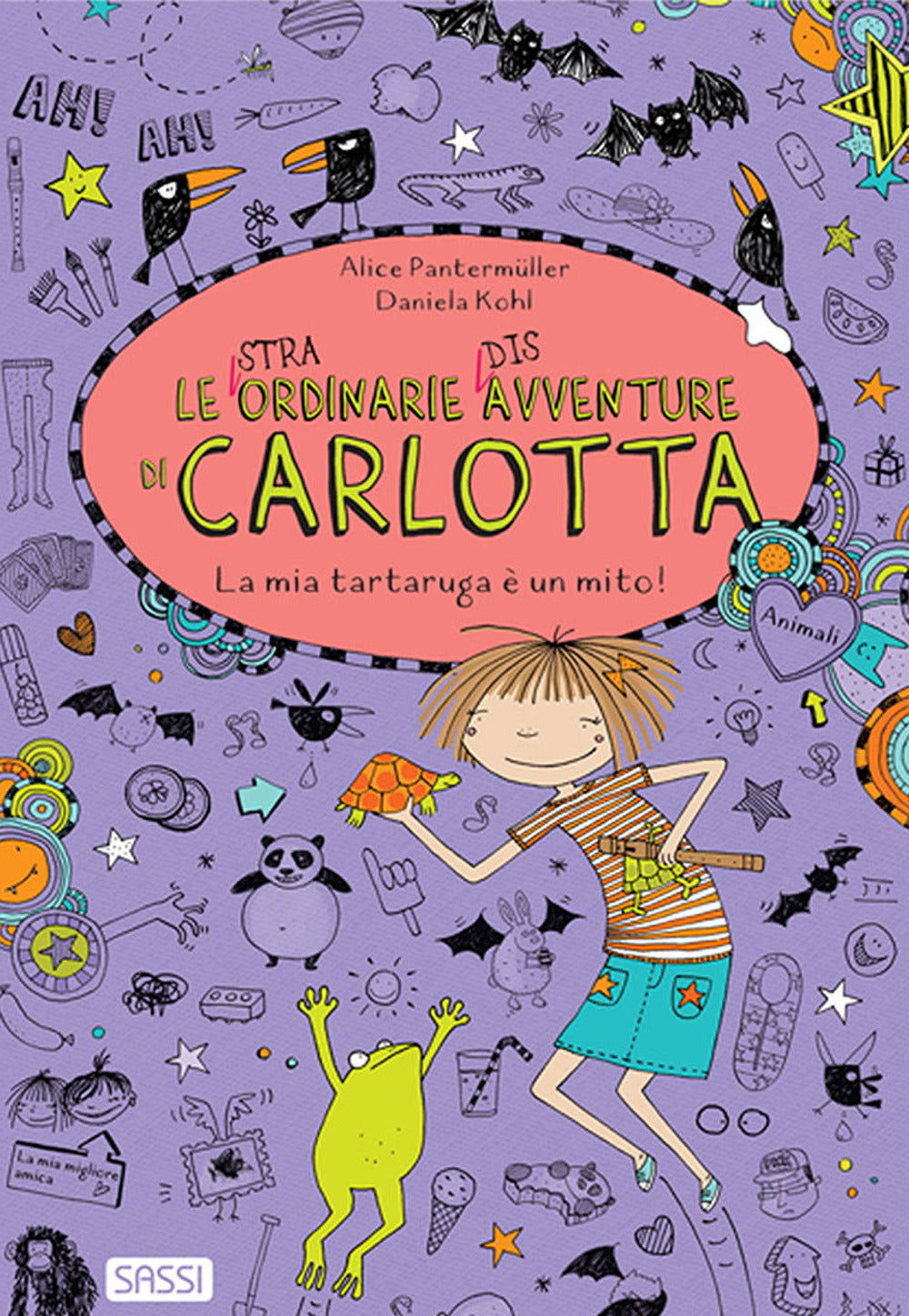 La mia tartaruga è un mito! Le (stra)ordinarie (dis)avventure di Carlotta.