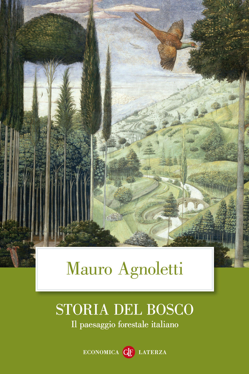 Storia del bosco. Il paesaggio forestale italiano.