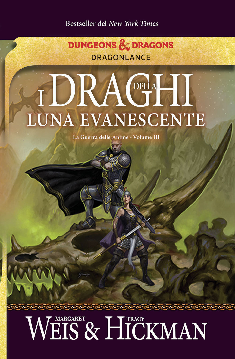 I draghi della luna evanescente. La guerra delle anime. DragonLance. Vol. 3.