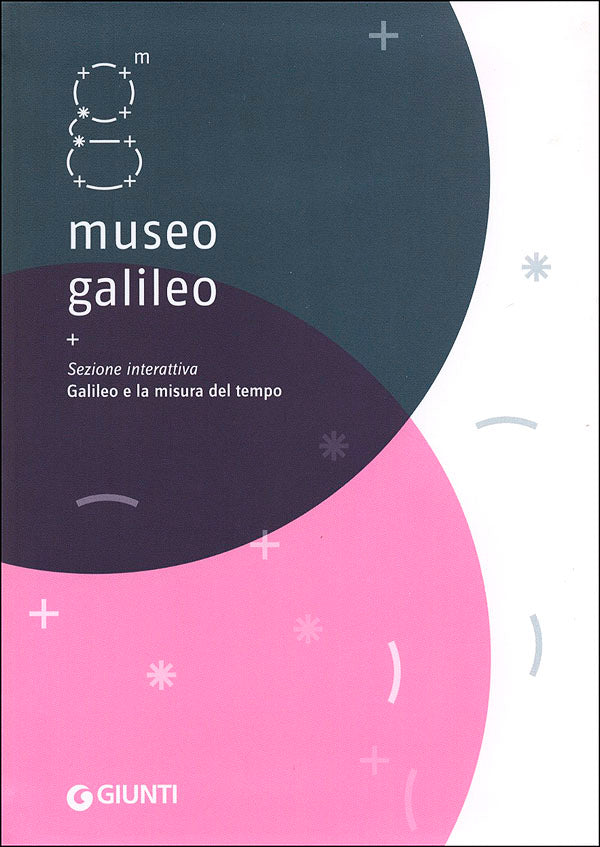 Museo Galileo. Sezione interattiva. Galileo e la misura del tempo