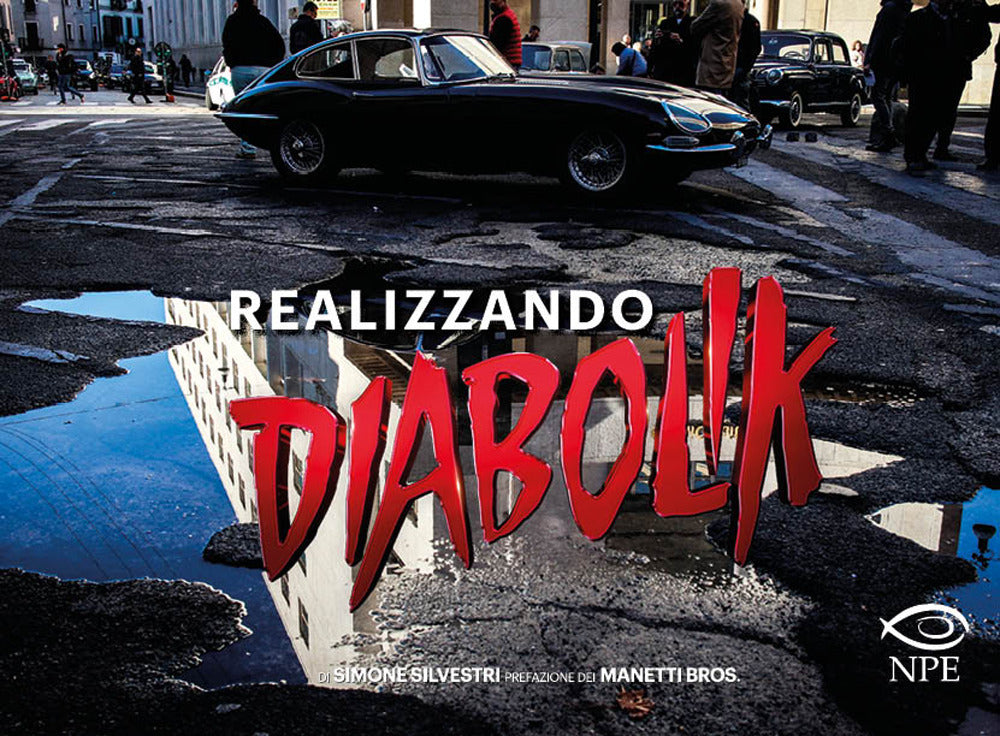 Realizzando Diabolik.