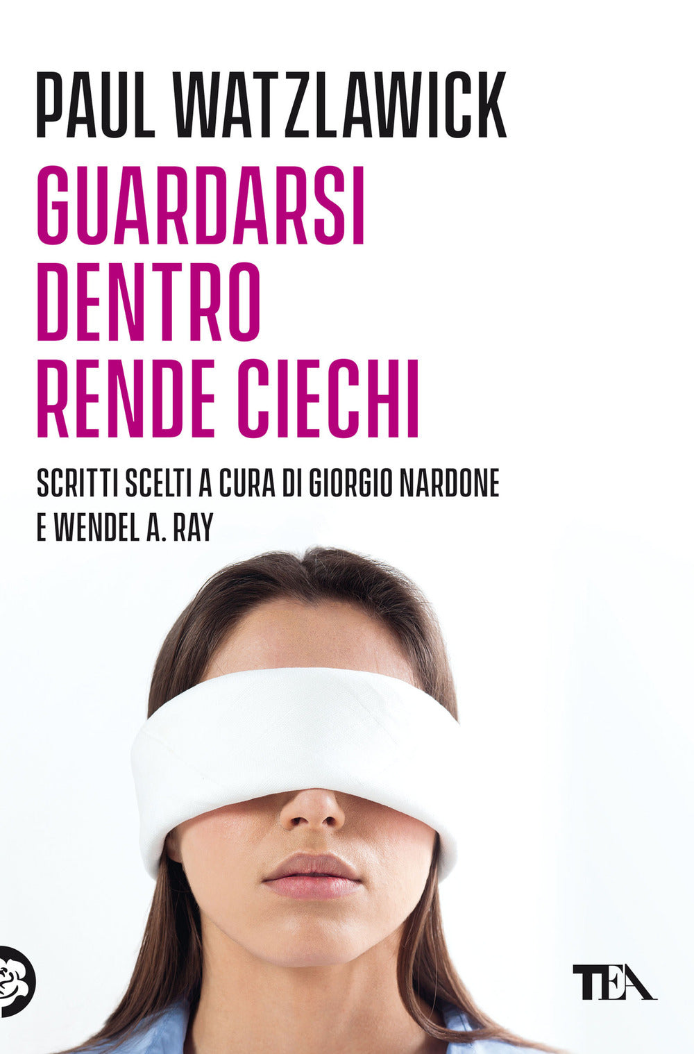 Guardarsi dentro rende ciechi.