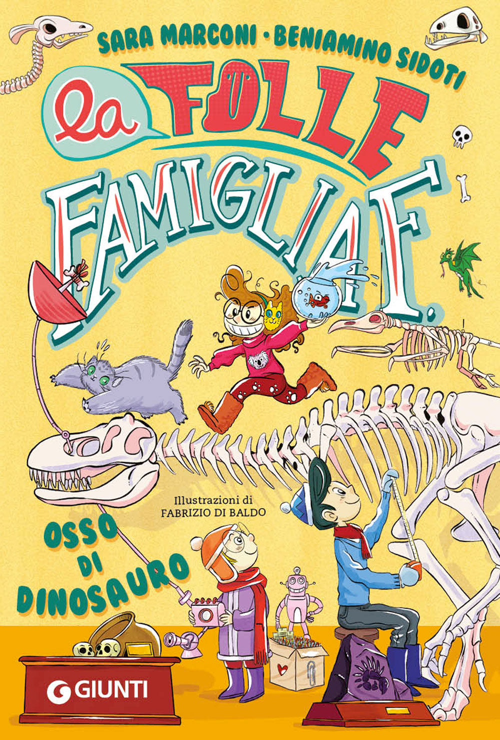 La folle famiglia F. Osso di dinosauro. Vol. 2