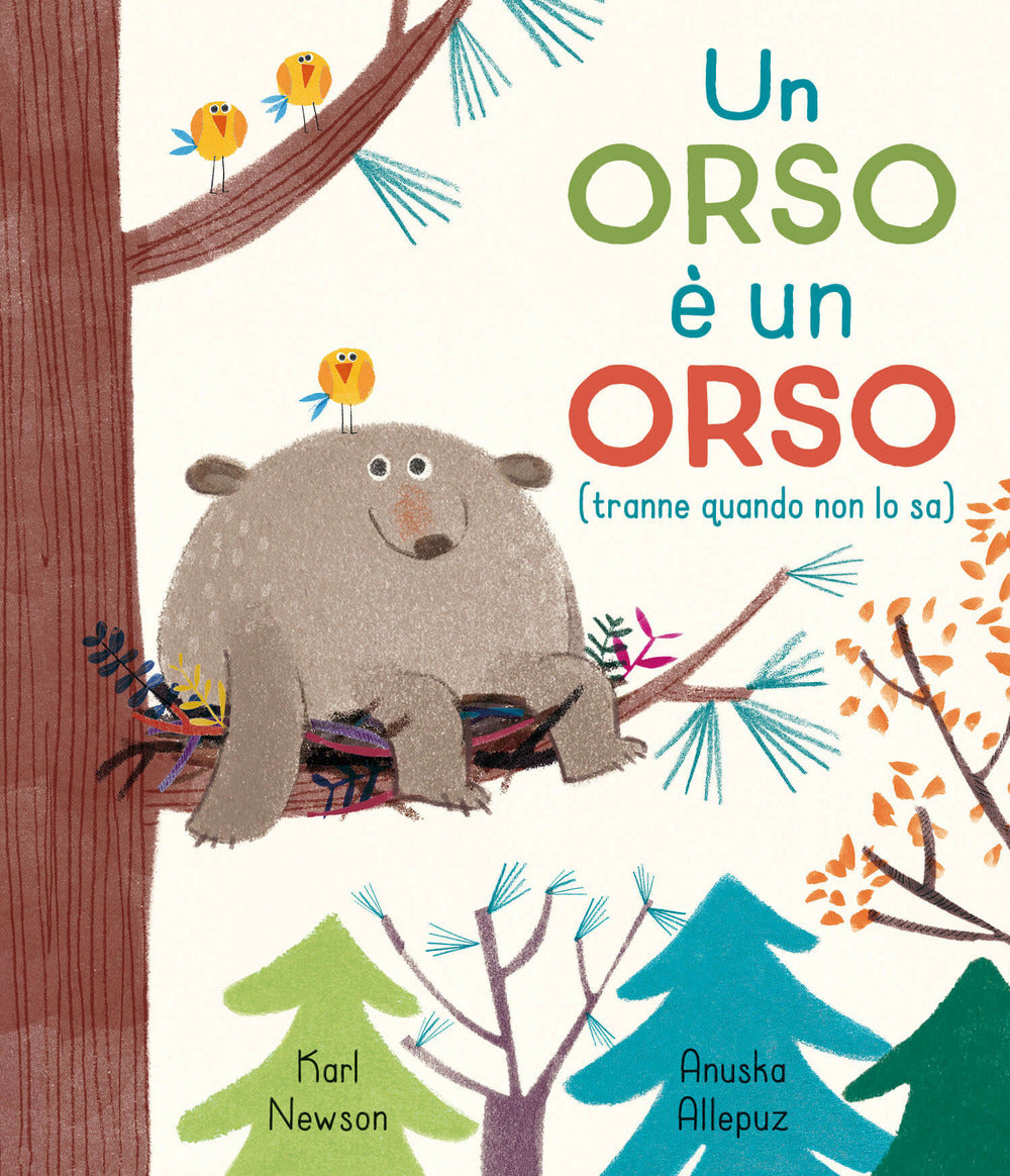 Un orso è un orso (tranne quando non lo sa).