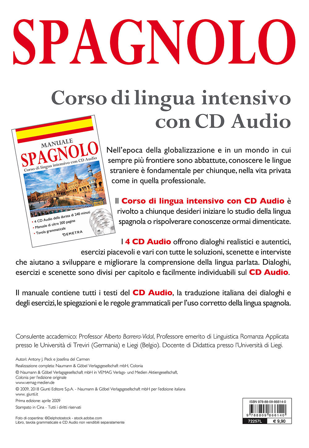 Corso di lingua Spagnolo intensivo con CD Audio. 4 CD della durata di 240 minuti - Manuale di oltre 200 pagine - Tavola grammaticale