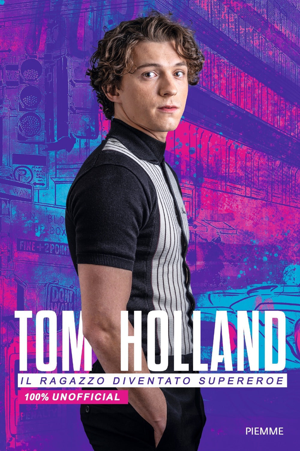 Tom Holland. Il ragazzo diventato supereroe. 100% unofficial.