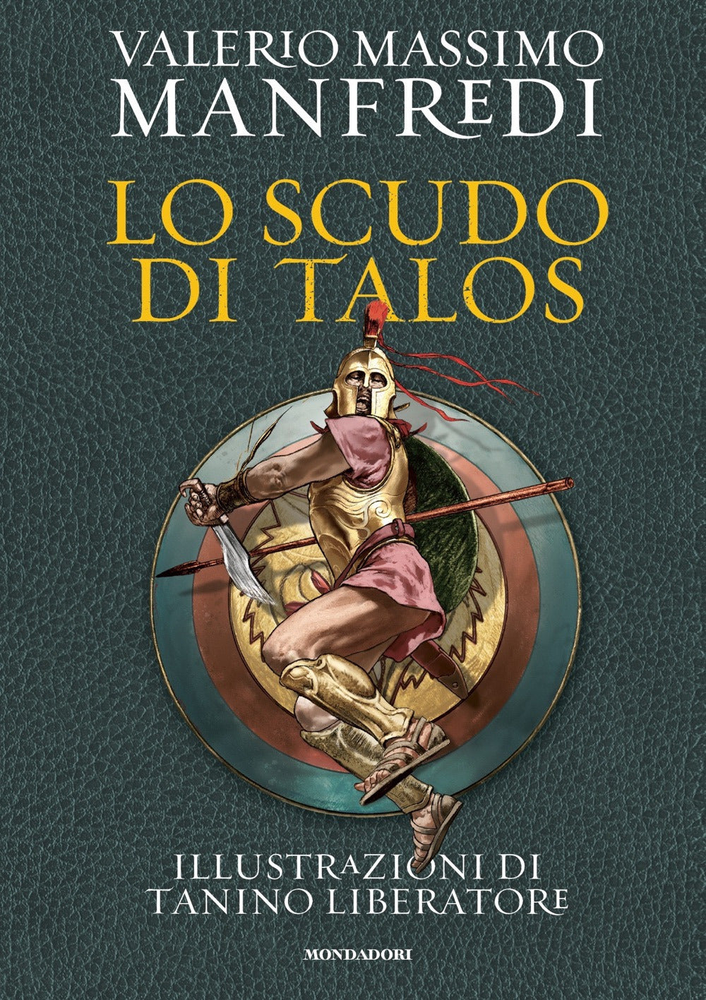 Lo scudo di Talos. Ediz. illustrata.