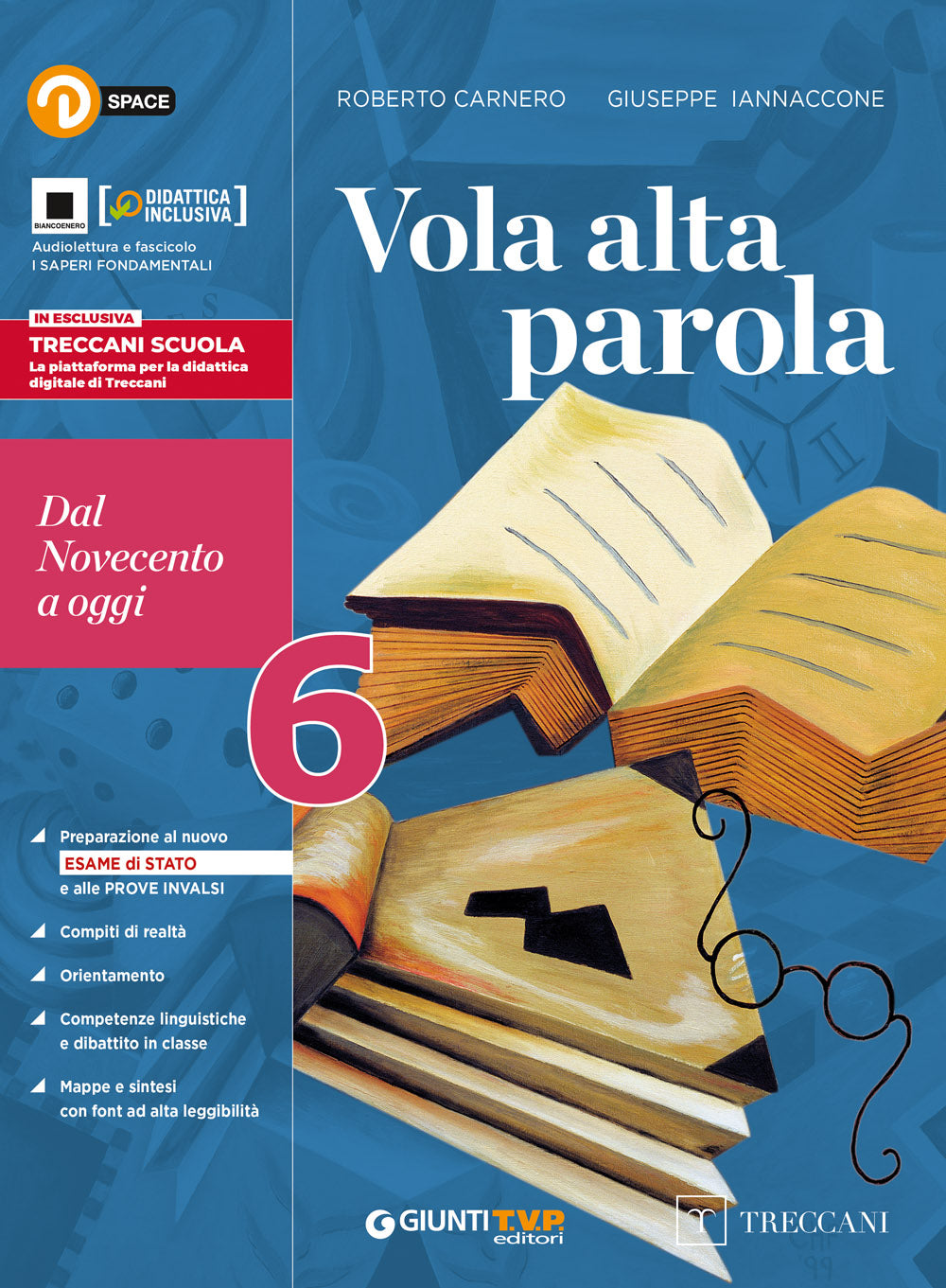 Vola Alta Parola Vol. 6. Dal Novecento a oggi