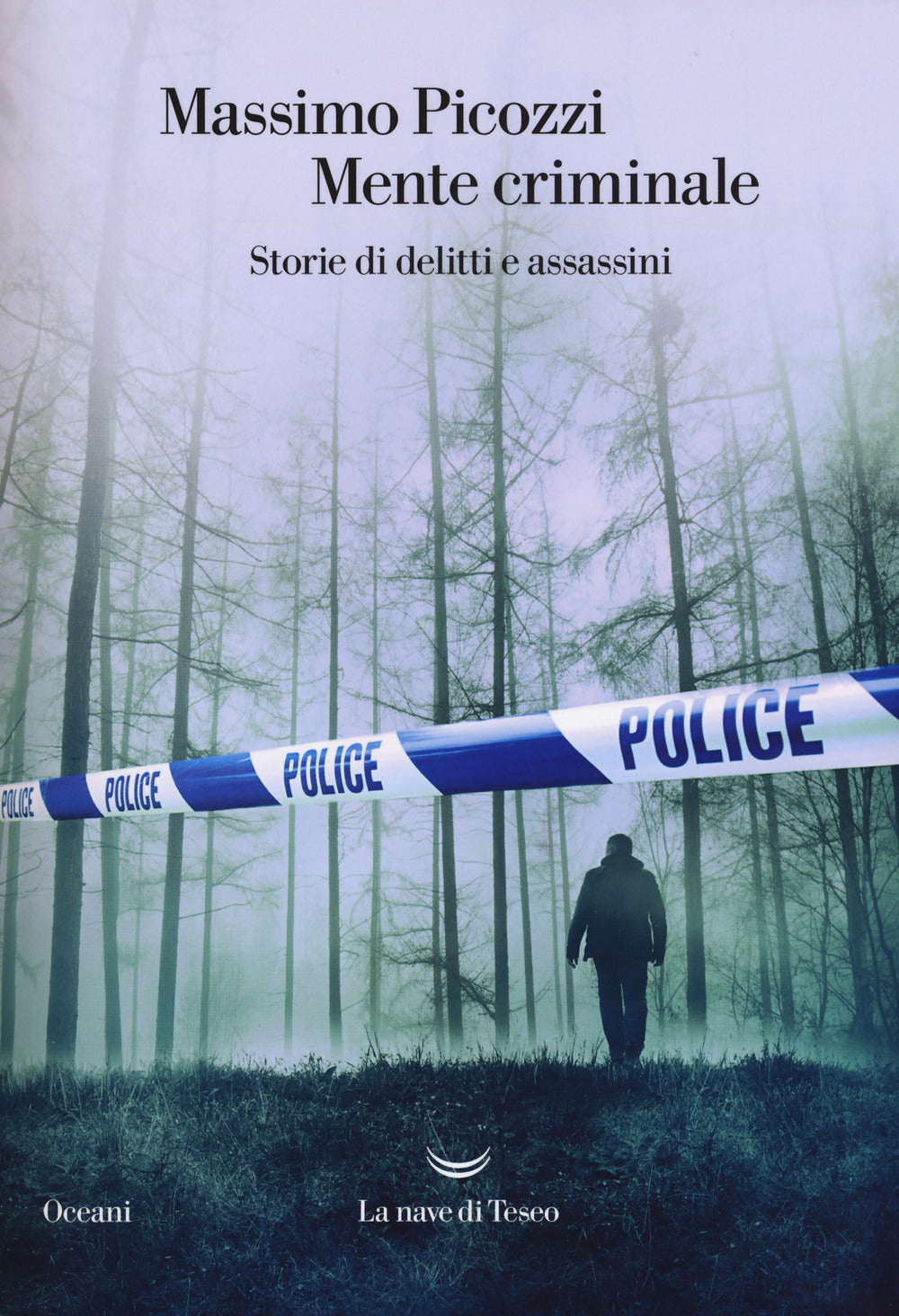 Mente criminale. Storie di delitti e assassini.