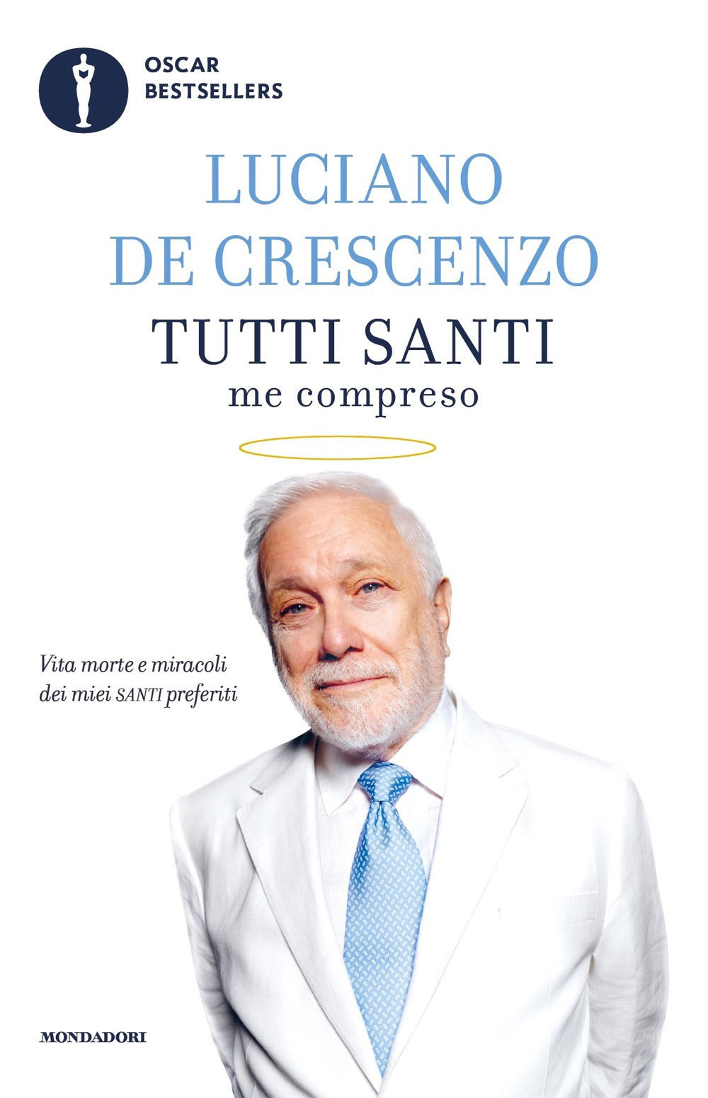 Tutti santi me compreso.