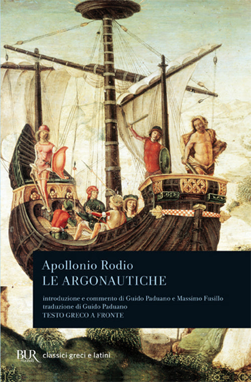 Le argonautiche. Testo greco a fronte.