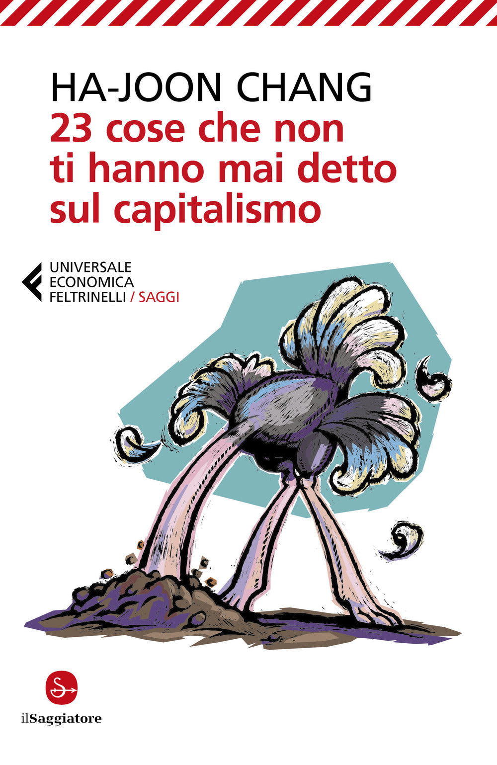 23 cose che non ti hanno mai detto sul capitalismo.