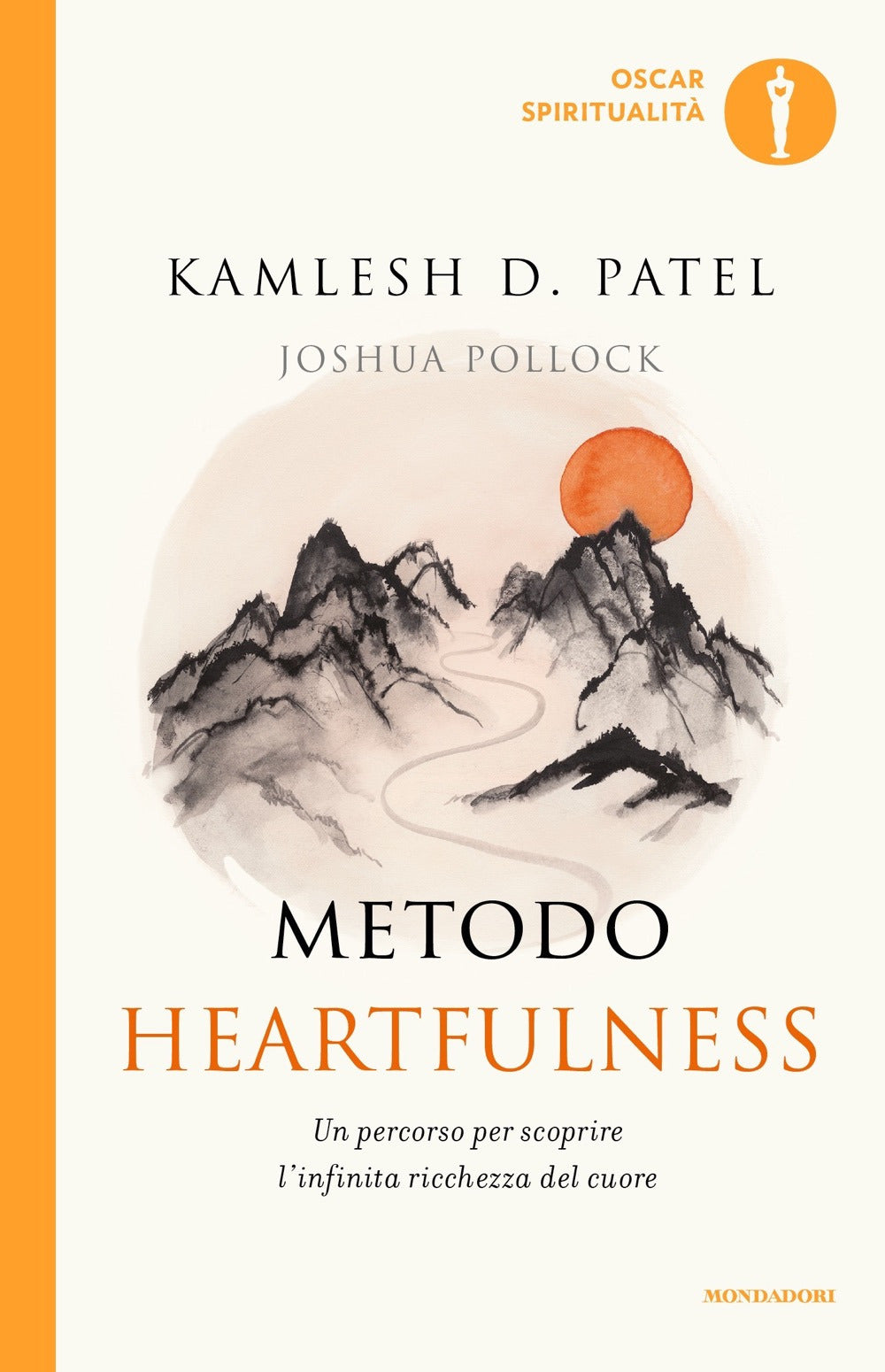 Metodo Heartfulness. Un percorso per scoprire l'infinita ricchezza del cuore.