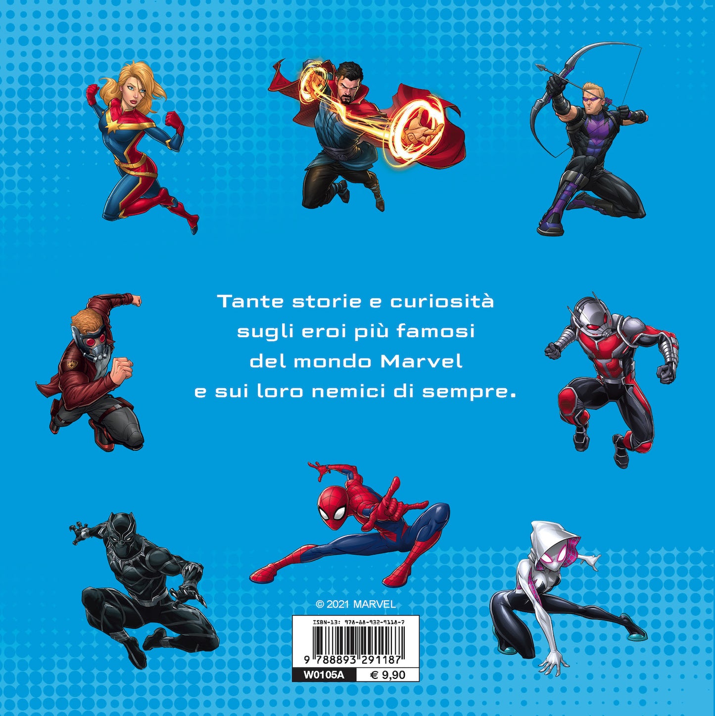 Chi è chi? Universo Marvel. 40 storie di eroi e dei loro segreti