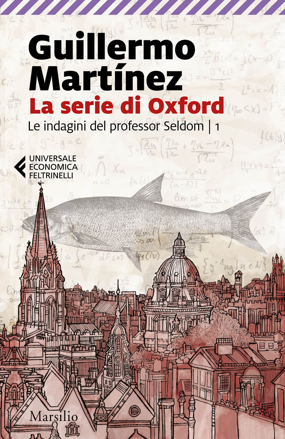 La serie di Oxford. Le indagini del professor Seldom. Vol. 1.