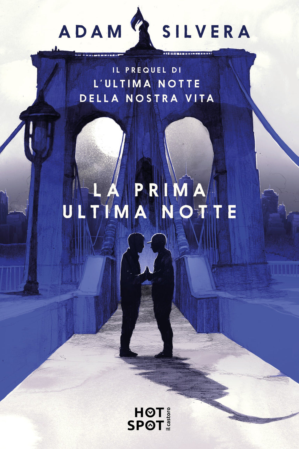 La prima ultima notte.