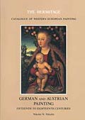 German and Austrian Painting. Fifteenth to Eighteenth Centuries (vol. XIV) (in inglese)