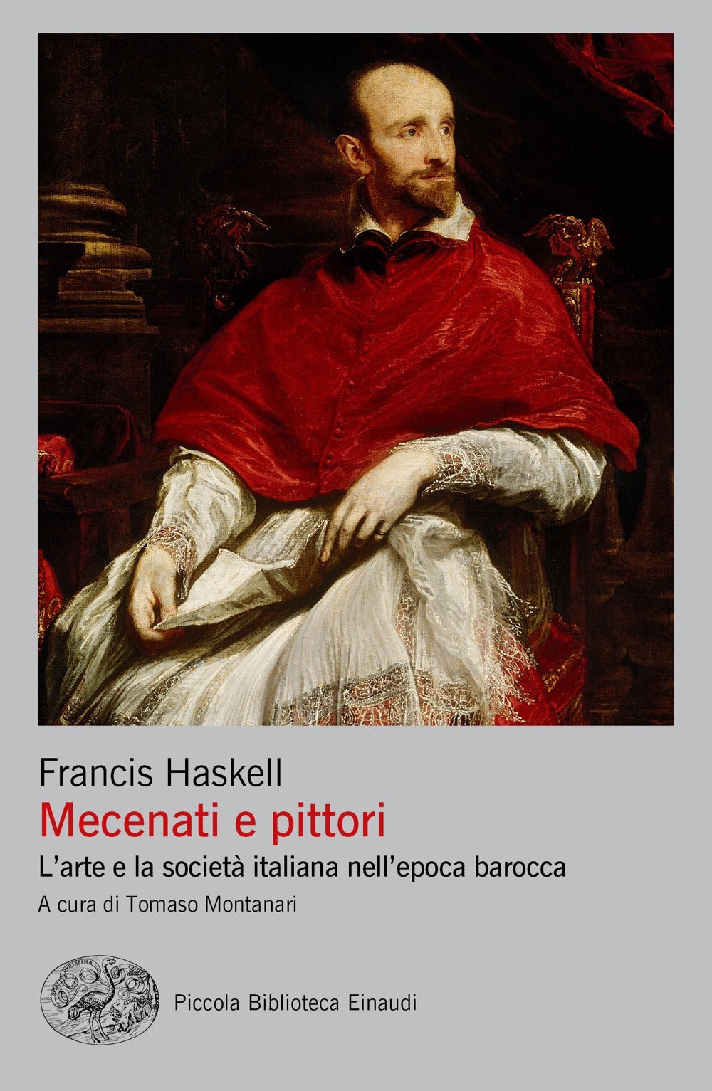 Mecenati e pittori. L'arte e la società italiana nell'epoca barocca.