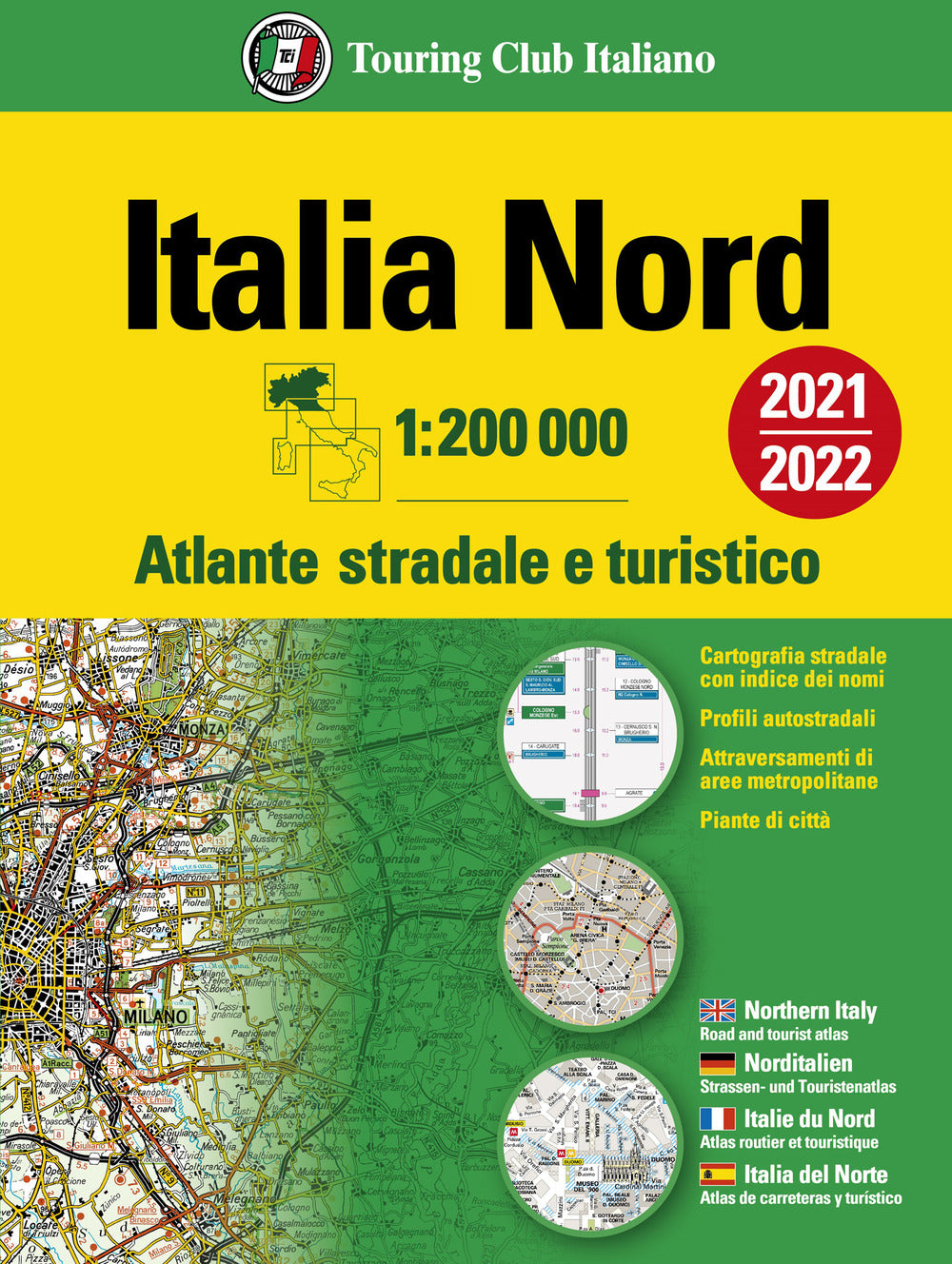 Atlante stradale d'Italia. Nord 1:200.000.