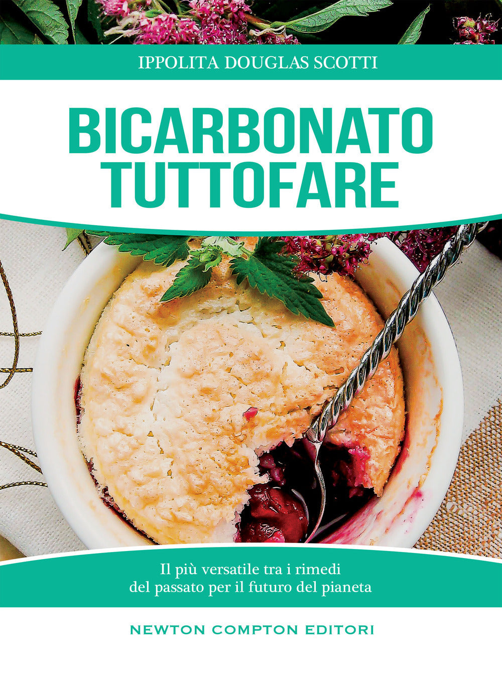 Bicarbonato tuttofare. Il più versatile tra i rimedi del passato per il futuro del pianeta.