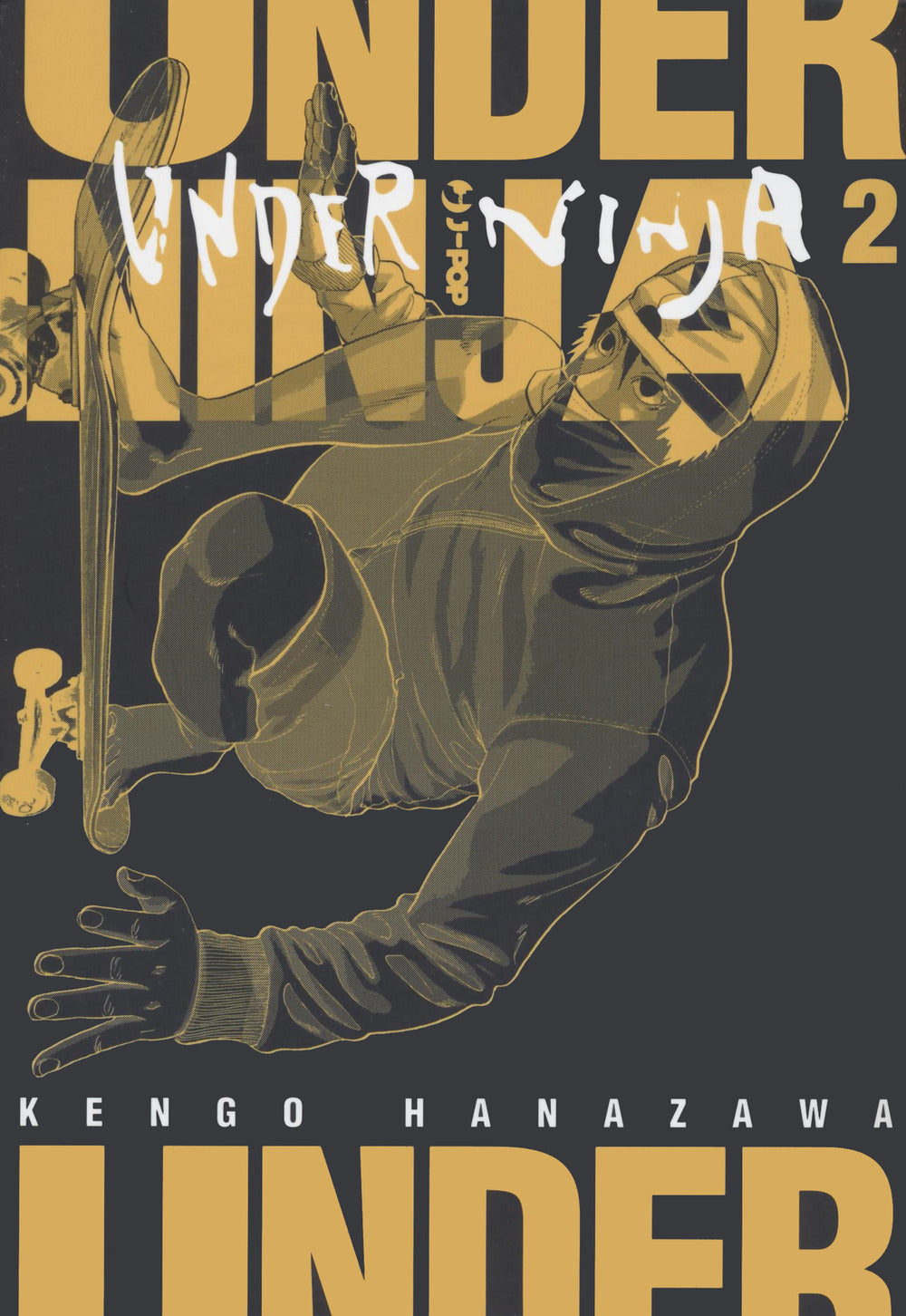 Under ninja. Vol. 2.