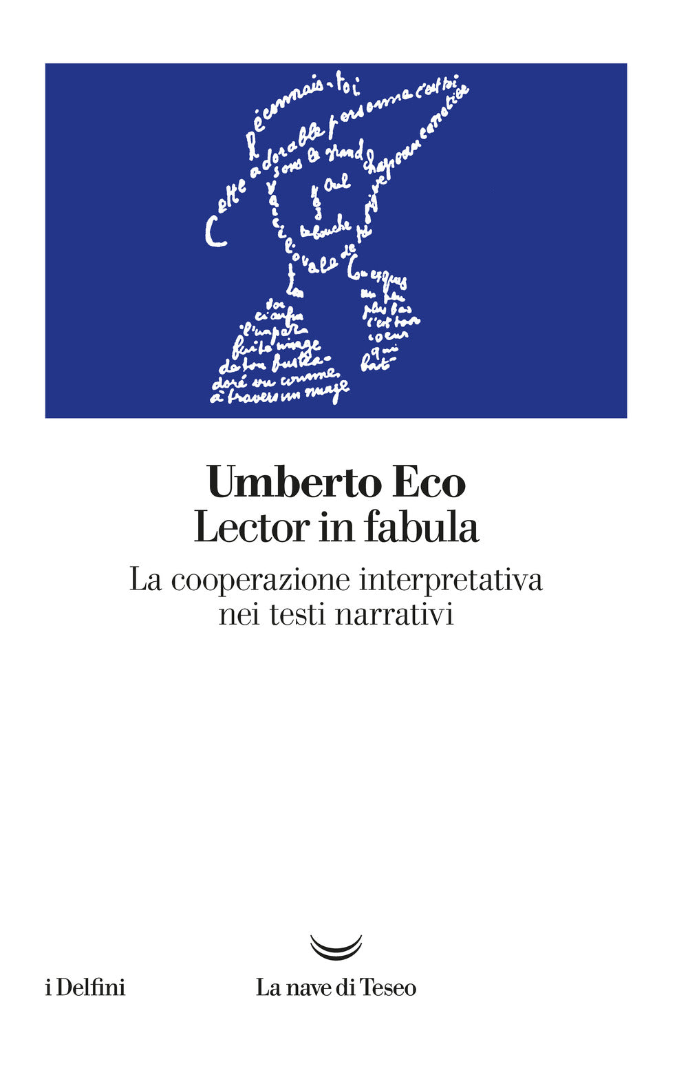 Lector in fabula. La cooperazione interpretativa nei testi narrativi.