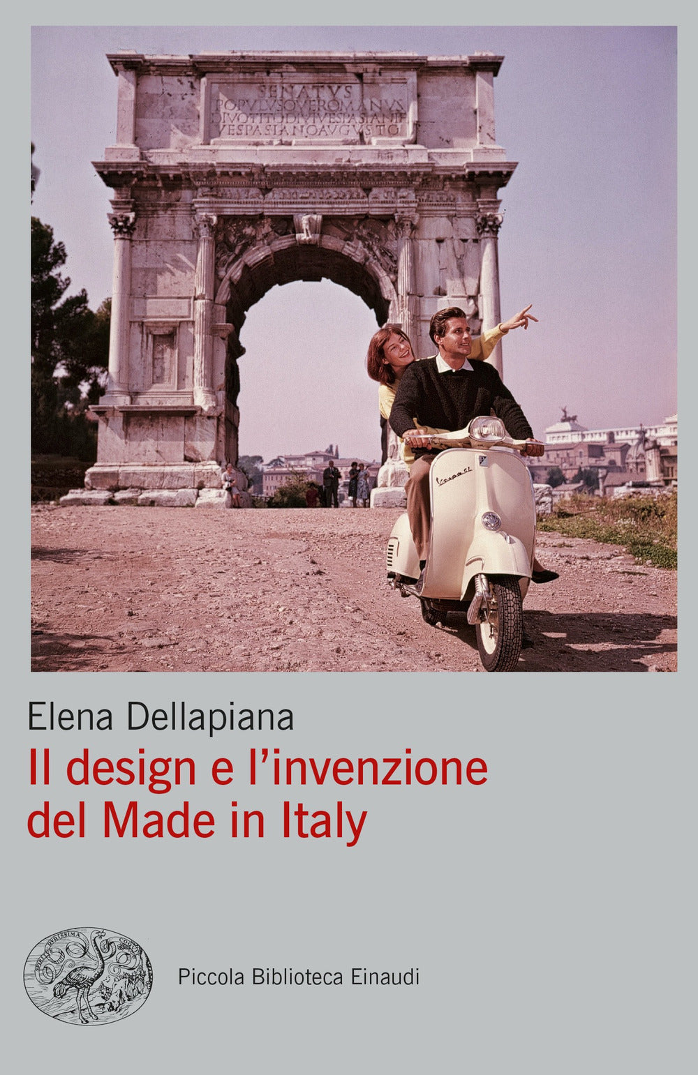 Il design e l'invenzione del Made in Italy.
