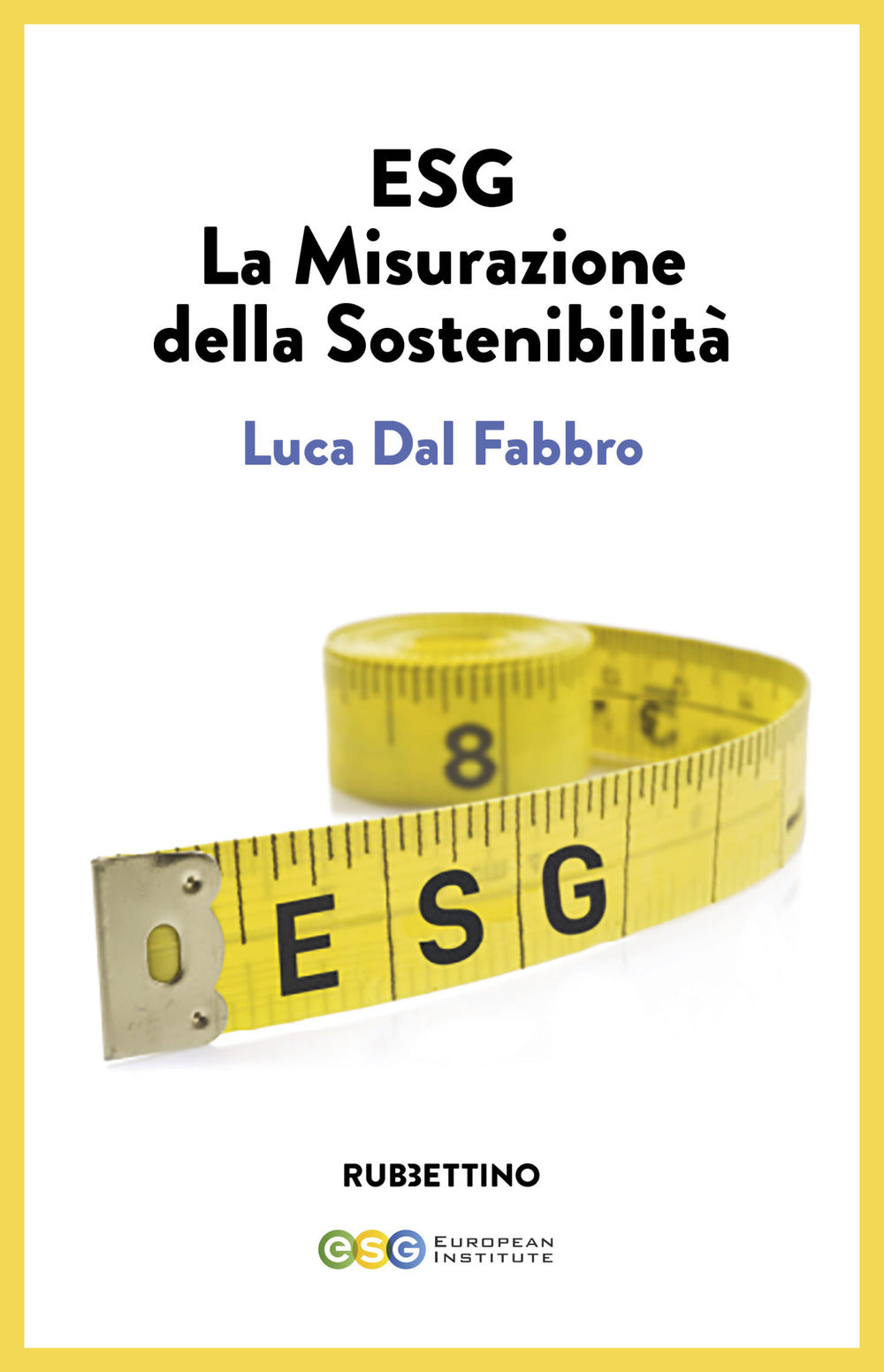 ESG. La misurazione della sostenibilità.