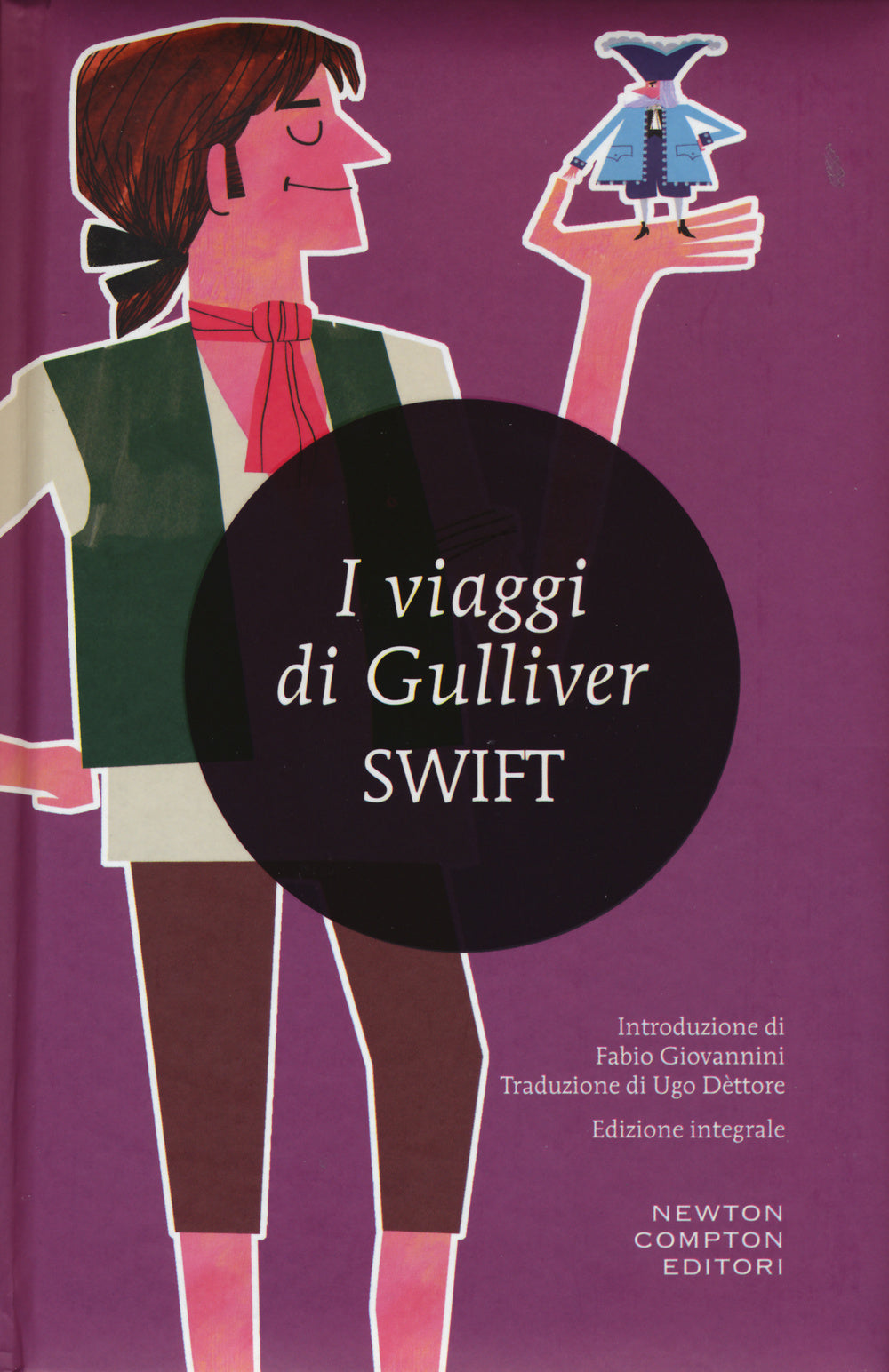 I viaggi di Gulliver. Ediz. integrale.