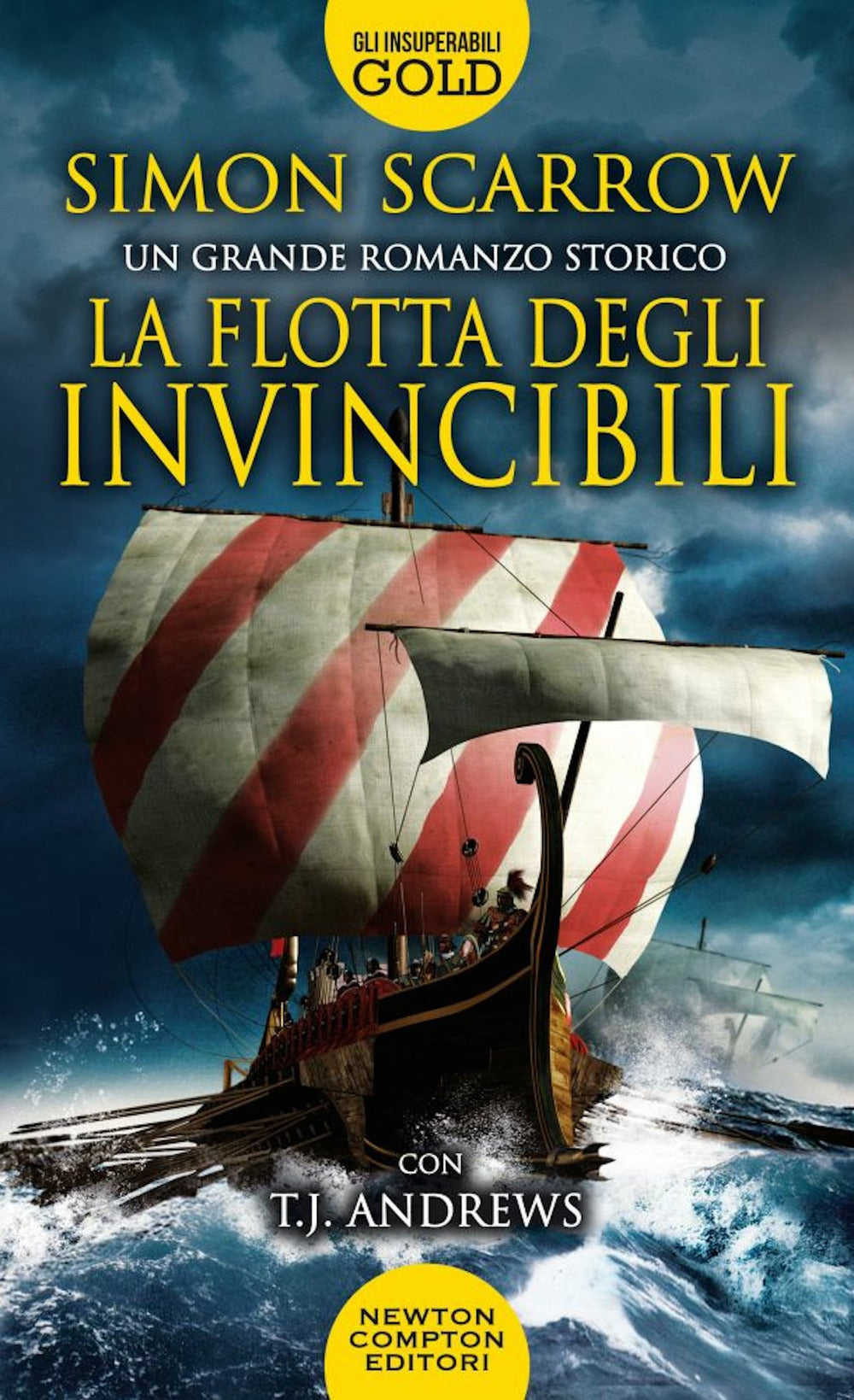 La flotta degli invincibili.