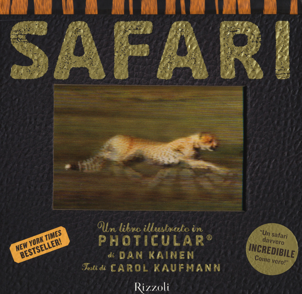 Safari. Un libro illustrato in Photicular®. Ediz. illustrata.