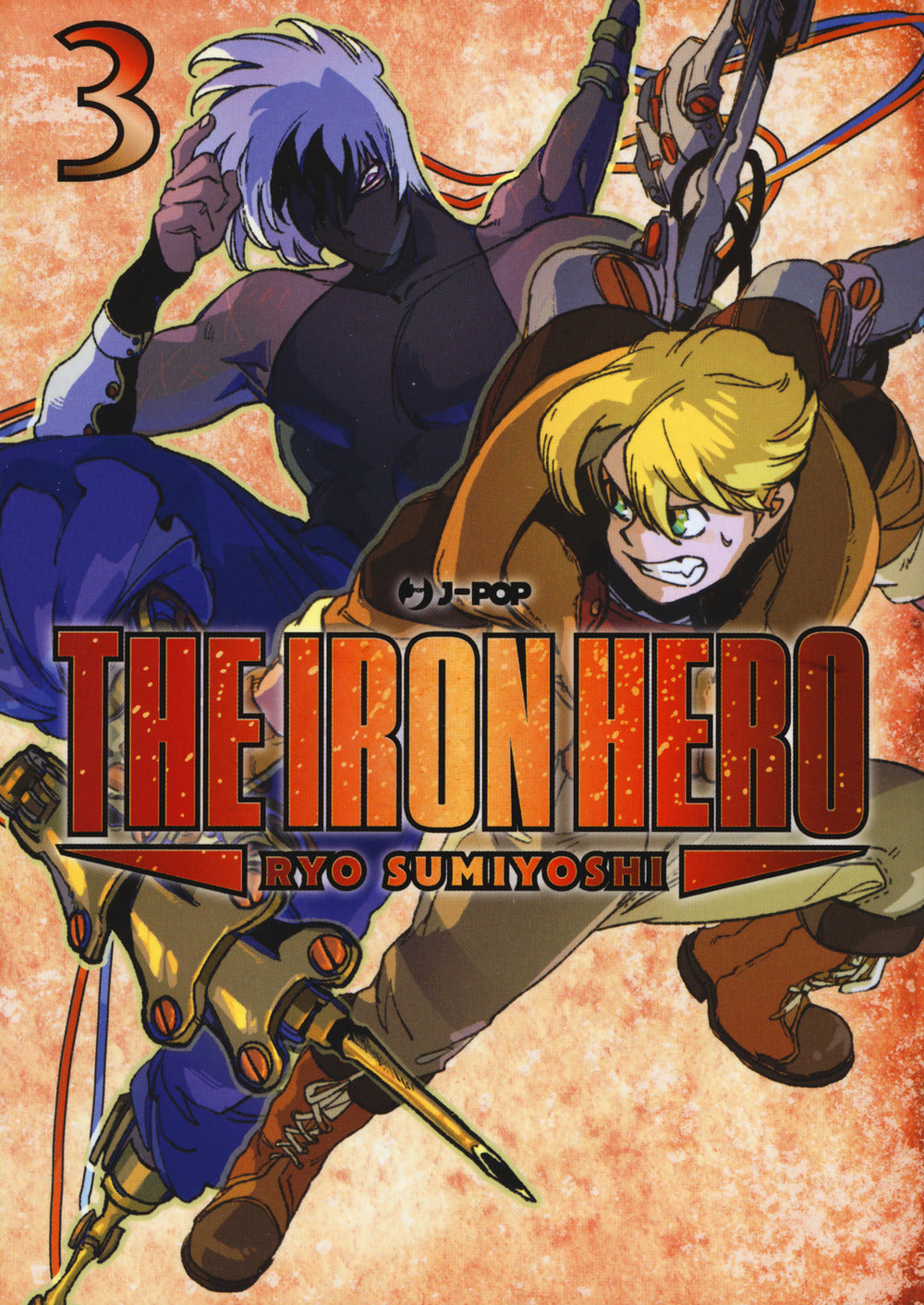The iron hero. Vol. 3.