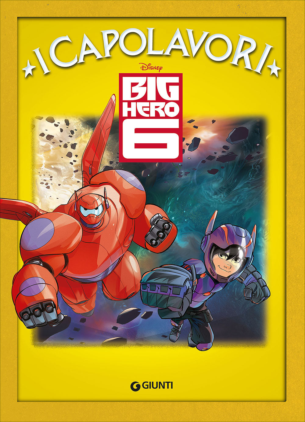 Big Hero 6 - I Capolavori