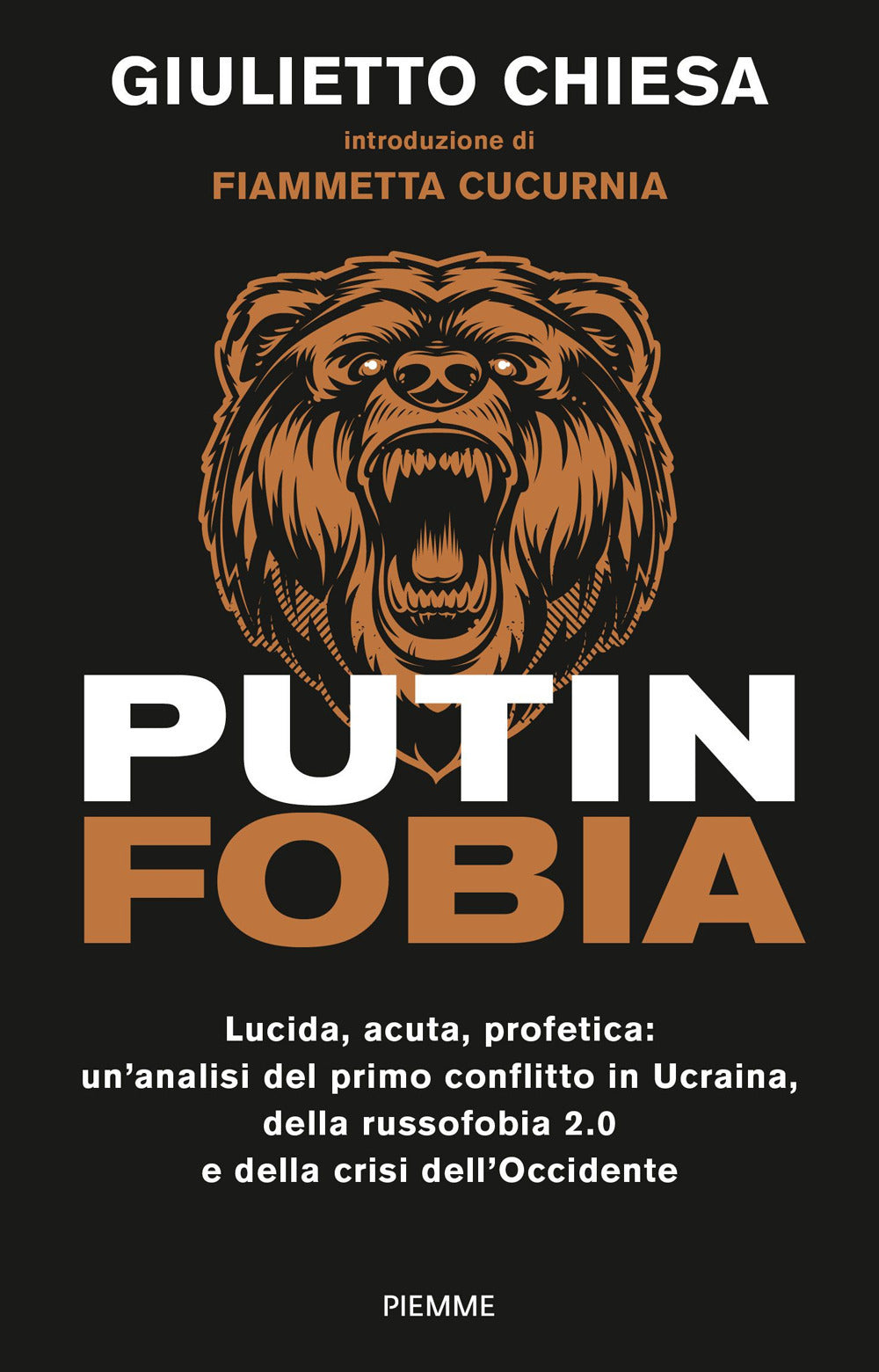 Putinfobia. Lucida, acuta, profetica: un'analisi del primo conflitto in Ucraina, della russofobia 2.0 e della crisi dell'Occidente.