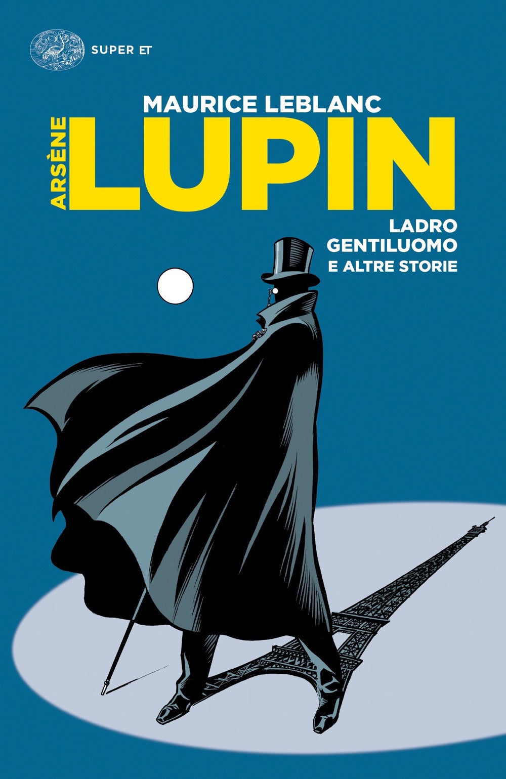 Arsène Lupin, ladro gentiluomo e altre storie.